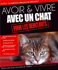 Avoir & vivre avec un chat pour les débutants