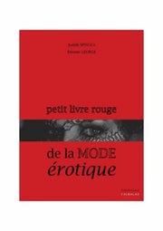 Petit livre rouge de la mode érotique