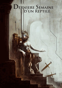 Dernière semaine d'un reptile