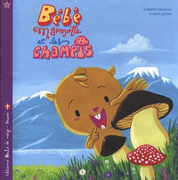 BÉBÉ MARMOTTE ET LES CHAMPIS