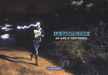 La Saintélyon: 60 ans d'histoire