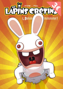 The Lapins Crétins - Tome 01