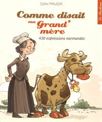 Comme disait ma Grand'mère