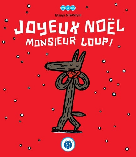JOYEUX NOEL MONSIEUR LOUP !