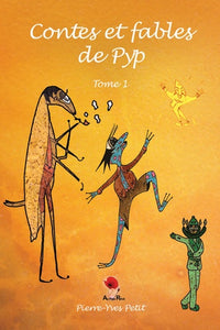 Contes et fables de Pyp - Tome 1