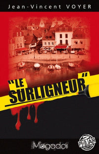 Le surligneur
