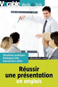 Réussir une présentation en anglais: Coffret : livret
