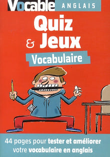 Quiz et jeux vocabulaire anglais