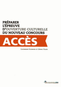 Préparer l'épreuve d'ouverture culturelle du nouveau concours Acces