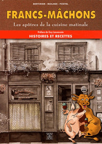 Francs-Mâchons : Les apôtres de la cuisine matinale