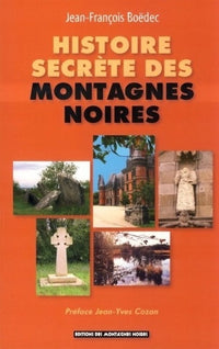 Histoire secrète des montagnes noires