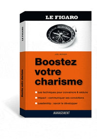 Boostez votre charisme