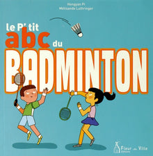 Le p'tit ABC du badminton