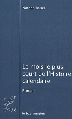 Le mois le plus court de l'Histoire calendaire