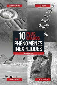 les 10 plus grands phénomènes inexpliqués