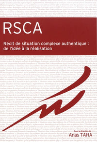 Récit de situation complexe authentique : de l'idée à la réalisation