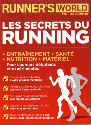 Runners World pour les coureurs: Les secrets du running