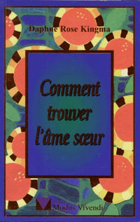 Comment trouver l'âme sœur