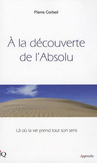 A la découverte de l'absolu