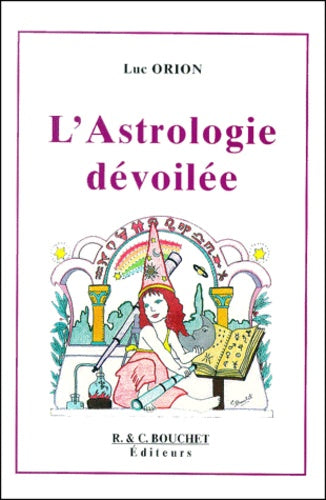 L'astrologie dévoilée