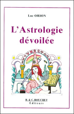 L'astrologie dévoilée
