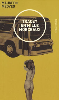 Tracey en mille morceaux - roman