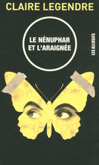 LE NENUPHAR ET L'ARAIGNEE