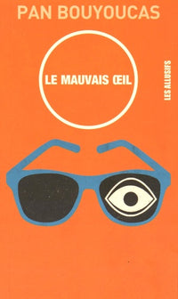LE MAUVAIL OEIL