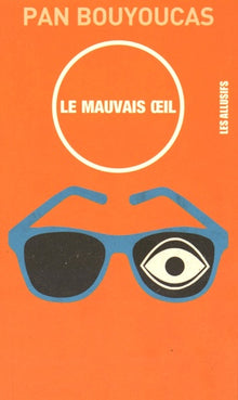 LE MAUVAIL OEIL