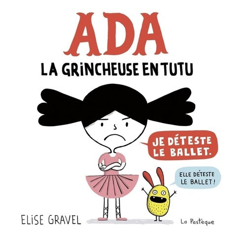 Ada: La grincheuse en tutu