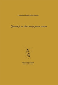 Quand je ne dis rien je pense encore