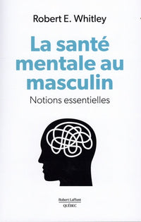 La santé mentale au masculin - Notions essentielles