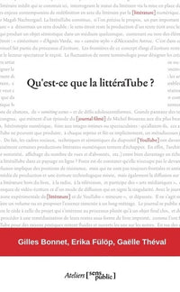 Qu'est-ce que la littéraTube ?
