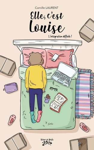 Elle, c’est Louise Tome 1: Intégration difficile !