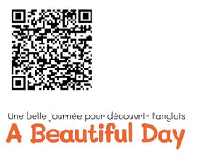 A Beautiful Day : Une belle journée pour découvrir l'anglais