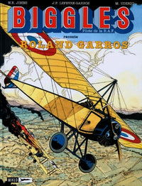 Biggles, tome 12 : Biggles raconte... Roland Garros