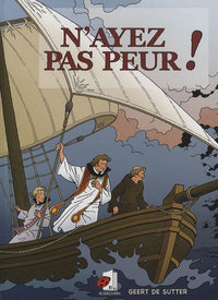 N AYEZ PAS PEUR !