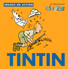 Je découvre les actions avec Tintin