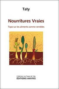 Nourritures vraies : Topo sur les aliments comme remèdes