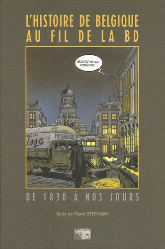 L'histoire de Belgique au fil de la BD: De 1830 à nos jours