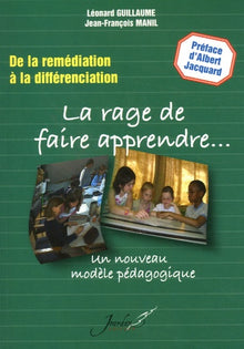 La rage de faire apprendre...