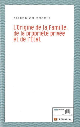 L'origine de la famille, de la propriété privée et de l'Etat
