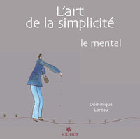 L'art de la simplicité : le mental