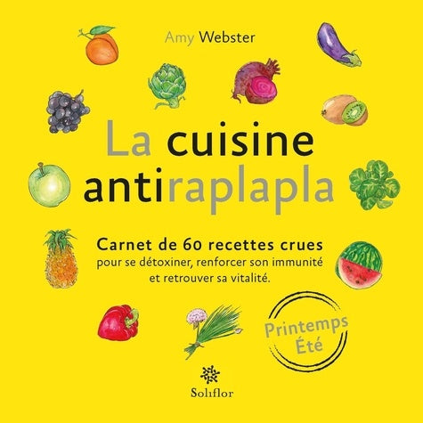 La cuisine antiraplapla Printemps Été