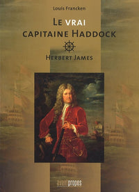 Le vrai capitaine Haddock: Herbert James