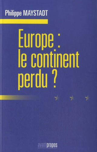 Europe : le continent perdu ?