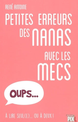 Les petites erreurs des nanas avec les mecs