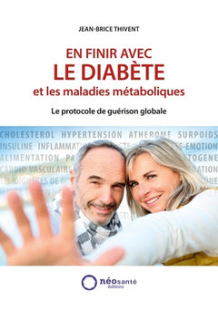 En finir avec le diabète et les maladies métaboliques