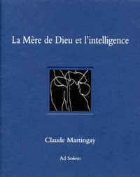 La mère de Dieu et l'intelligence