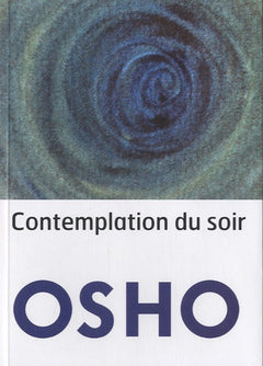CONTEMPLATION DU SOIR